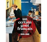 Un certain goût français 1920-1980