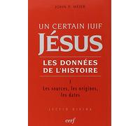 Un certain Juif : Jésus - tome 1 Les données de l'histoire