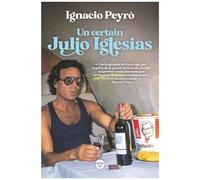 Un Certain Julio Iglesias