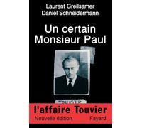 Un certain Monsieur Paul: L'Affaire Touvier