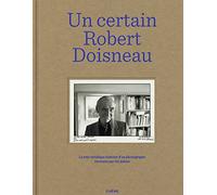 Un certain Robert Doisneau Collectif (Auteur)