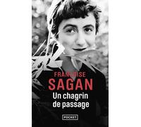 Un chagrin de passage - Françoise Sagan - Pocket - Poche - Roman