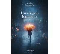 Un chagrin lumineux - Karine Brahamcha - Au Pays Reve - broché - Témoignage
