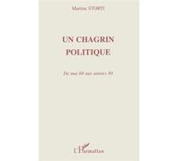 Martine Storti – Un chagrin politique – De mai 68 aux années 80 – Broché