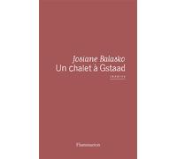 Un chalet à Gstaad - Josiane Balasko - Flammarion - broché - Théâtre
