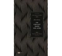 Un Chalet Dans Les Airs