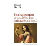 Un changement de paradigme dans la morale catholique ?