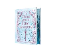 Elise Kova – Un chant avec le duc des mers – Roman adolescent – Édition reliée