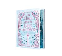 Un chant avec le duc des mers (édition reliée) - Elise Kova - Big Bang - relié - Roman adolescent