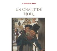Un chant de Noël: Cantique de Noël - A Christmas Carol