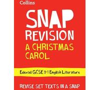 Un chant de Noël : Guide du texte de littérature anglaise Edexcel GCSE 9-1