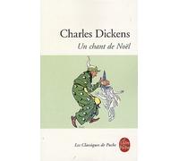 Un chant de Noël : Histoire de fantômes pour la Noël de Dickens. Charles (2009) Poche