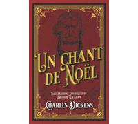 Un chant de Noël Illustrations classiques de Arthur Rackham: édition collector