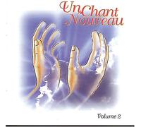 UN CHANT NOUVEAU - VOL 2