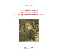 Un chapeau de roue sur un pavé d'enfer et quelques bonnes intentions
