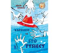 Un chapeau pour cent mille - Adam Bahdaj (Buch auf Polnisch)