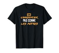 Un charpentier pas comme - cadeau homme humour drôle T-Shirt