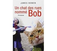 Un chat des rues nommÃƒ© Bob by James Bowen (2014-05-28)