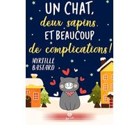 Un chat, deux sapins et beaucoup de complications !