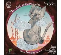 Un chat extraordinaire - Conte vietnamien bilingue franco-vietnamien - Livre + CD