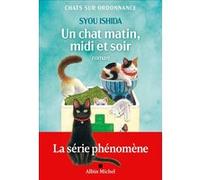 Un chat matin, midi et soir