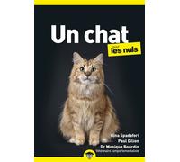 Un chat pour les nuls - Gina Spadafori - First - Poche - Guide