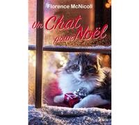Un chat pour Noël Florence McNicoll (Auteur), Joëlle Touati (Traduction)