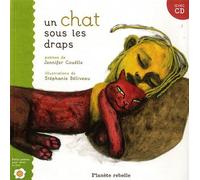 Un chat sous les draps + cd Livre avec un CD - Jennifer Couëlle - Planete Rebelle - Livre CD - Album éveil dès la naissance CD