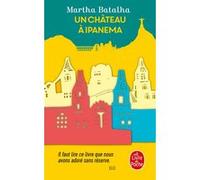 Un château à Ipanema Martha Batalha (Auteur)