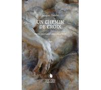 Un chemin de croix Psycho-oncologie et médecine générale - Jacques Fabrizi - Cent Mille Milliards - broché - Essai