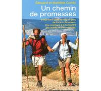 Un chemin de promesses Edouard Cortès (Auteur), Mathilde Cortès (Auteur)