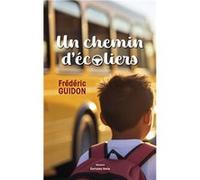 Un chemin d'écoliers Frédéric Guidon (Auteur)