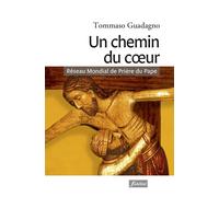 Un chemin du coeur Réseau Mondial de Prière du Pape - Tommaso Guadagno - Fidelite Eds - relié - Essai