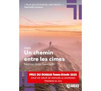 Un chemin entre les cimes - Coup de coeur présidente Femme Actuelle 2025