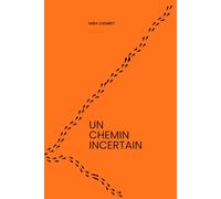 Un chemin incertain
