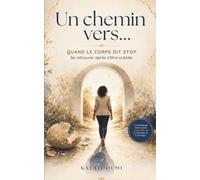 Un chemin vers...: QUAND LE CORPS DIT STOP Se retrouver après s’être oubliée