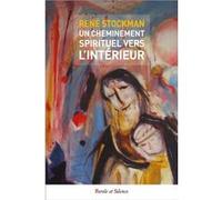 Un cheminement spirituel vers l'intérieur Rene Stockman (Auteur)