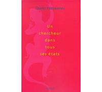 Un Chercheur Dans Tous Ses États