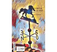Un Cheval Sur Le Toit