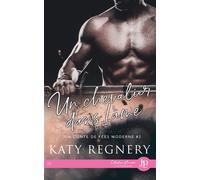 Un chevalier dans l'âme Un conte de fées moderne #2 - Katy Regnery - Juno Publishing - broché - Roman