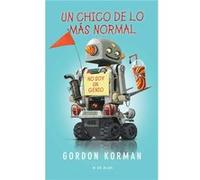Un chico de lo mas normal Ungifted by Gordon Korman Gordon Korman (Auteur)