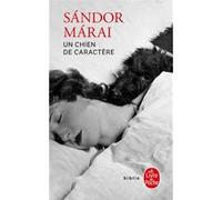 Un chien de caractère Sandor Marai (Auteur)