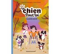 Un chien pour toi, Tome 02 Catherine Kalengula (Auteur), Sarah Khalaf (Illustration)