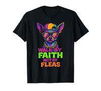 Un Chihuahua drôle se promène par la Foi et Non par Les puces Christian Pun T-Shirt