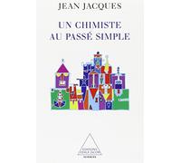 Un chimiste au passé simple