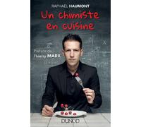 Un chimiste en cuisine: préface de Thierry Marx