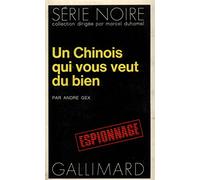 Un Chinois qui vous veut du bien