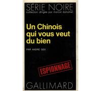 Un Chinois qui vous veut du bien
