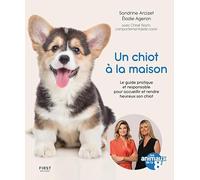 Sandrine Arcizet – Un chiot à la maison – Le guide pratique et responsable – Broché