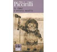 Tom Piccirilli – Un chœur d'enfants maudits – Roman – Gallimard – Poche